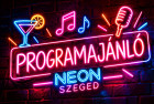 Programajánló, Neon Szeged